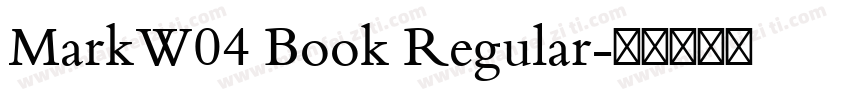 MarkW04 Book Regular字体转换